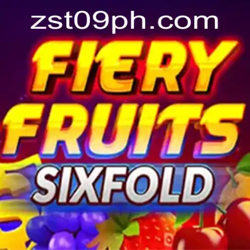 FieryFruitsSixFold: A Thrilling Addition to ZST PH Casino's Diverse Game Selection