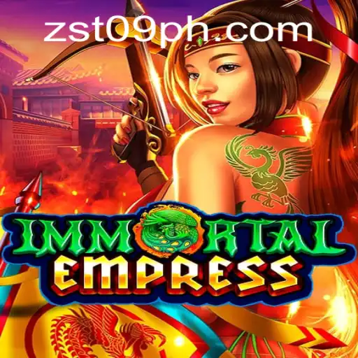 ImmortalEmpress: A Captivating Journey in the World of ZST PH Casino
