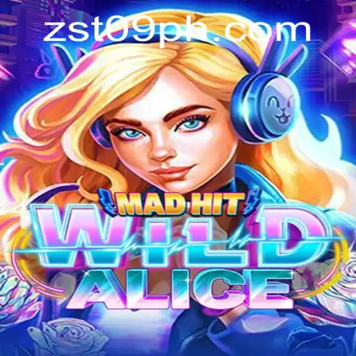 Experience the Thrills of MadHitWildAlice at ZST PH Casino